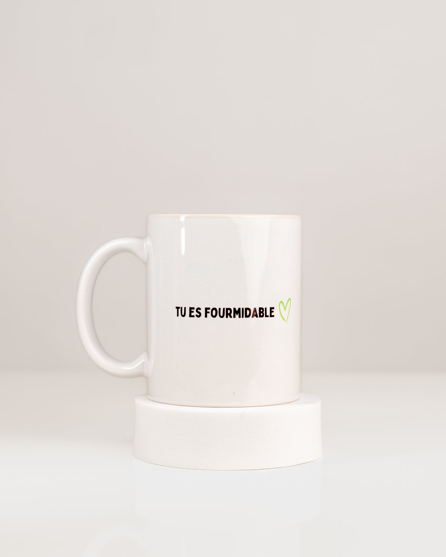 Tasse " Tu es fourmidable "